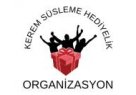 SÜSLEME HEDİYELİK VE ORGANİZASYON