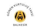 GÖNEN KURTULUŞ TAKSİ 0266 762 11 20 Gönende Acil Taksi Hizmeti