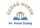 Üçdağ Hukuk, Av. Hazal Üçdağ Denizlide En İyi Avukatlık Hizmetleri