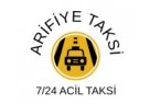 Sakarya Arifiyede Acil Taksi Hizmeti ARİFİYE TAKSİ