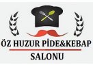 ÖZ HUZUR PİDE&KEBAP SALONU Ankara Keçiörende Pide Kebap Salonları